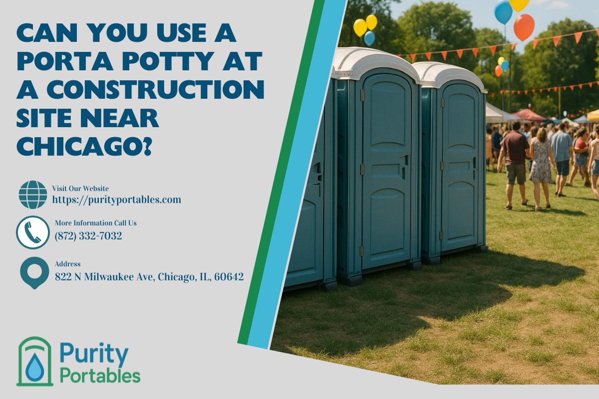 Can You Use A Porta Potty At A Construction Site near Chicago