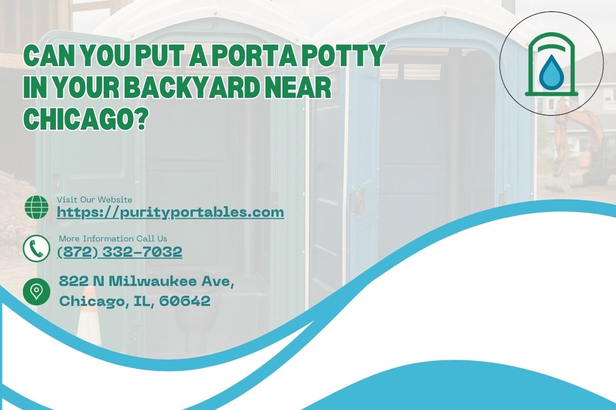 Can You Put A Porta Potty In Your Backyard near Chicago